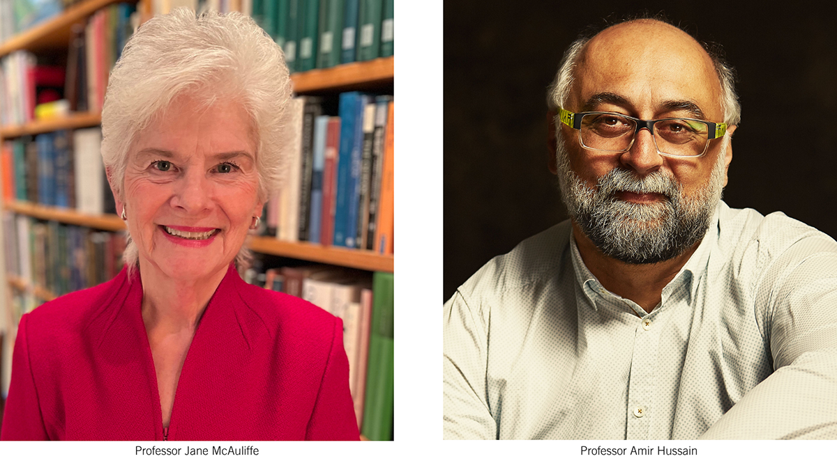 Professor Jane McAuliffe and Professor Amir Hussain