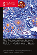 Book cover - The Routledge Handbook of Religion, Medicine, and Health