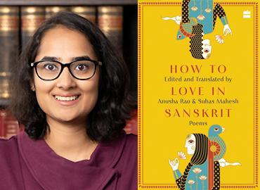Anusha Sudindra Rao and book cover, How to Love in Sanskrit