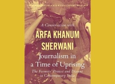 Journalism in a Time of Uprising: The Farmer&amp;#039;s Protests and Dissent in Contemporary India